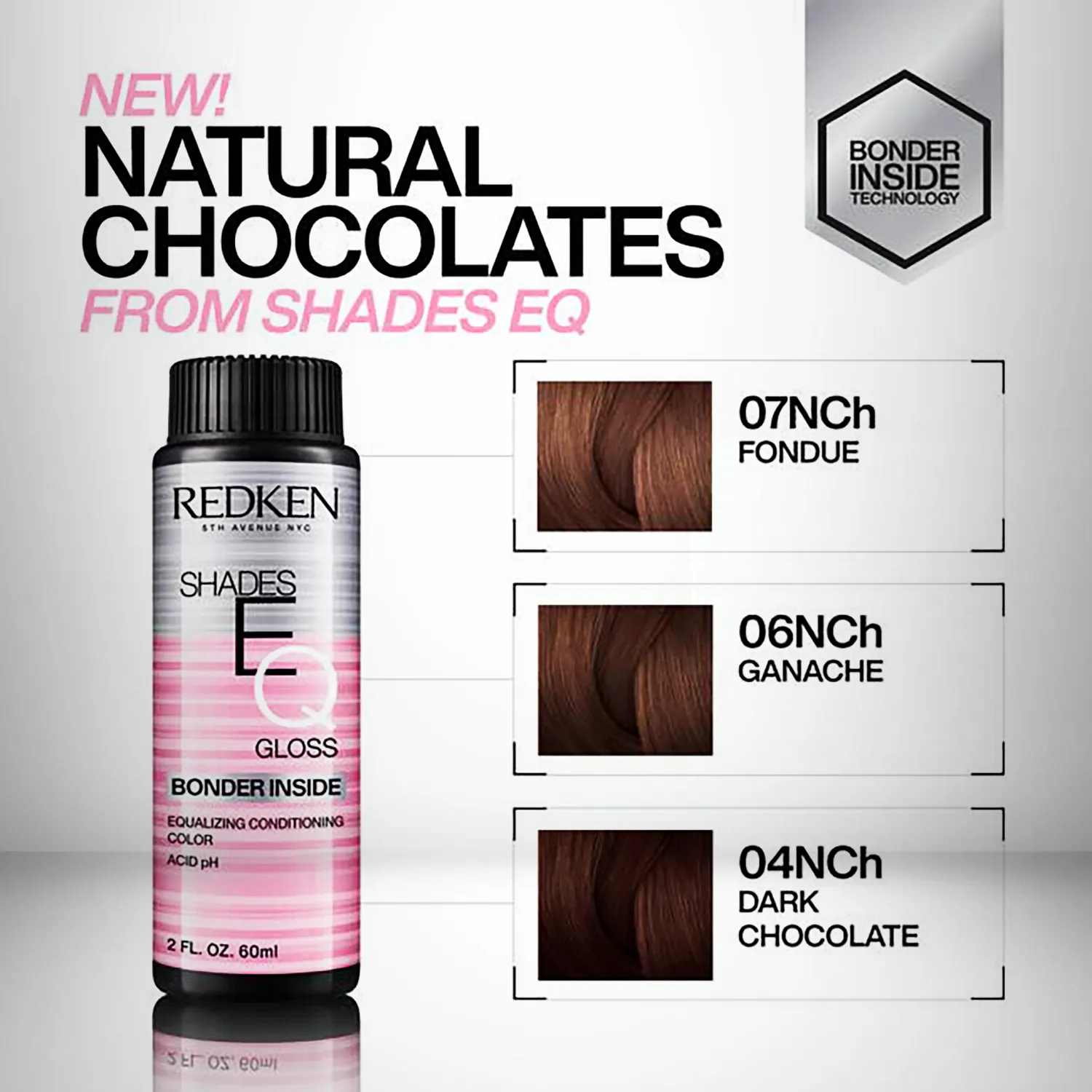 Bonder Gloss 07NCh EQ Shades Inside - View 3